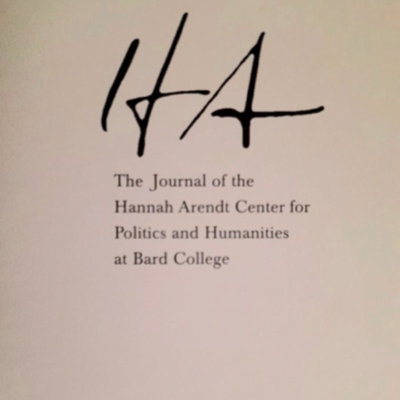 HA The Journal of the Hannah Arendt Center for Politics Humanities Bard College - Picture 4 of 5